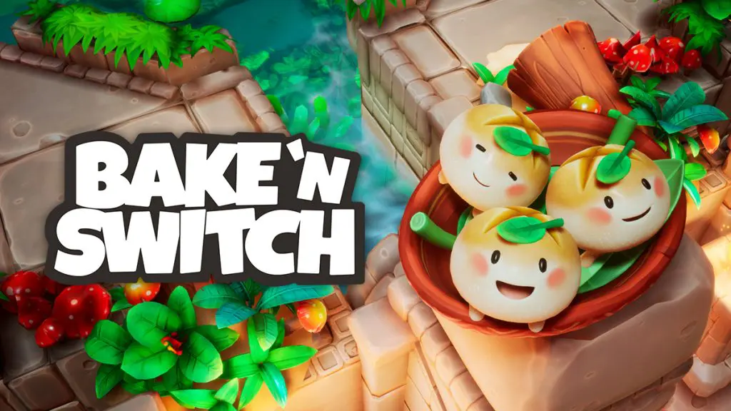 Bake ‘n Switch