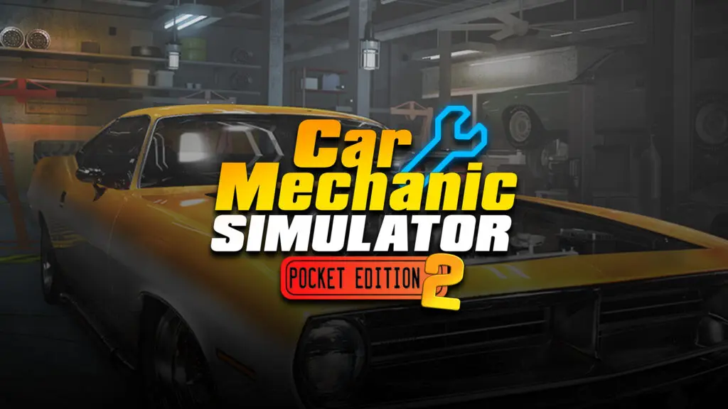Car Mechanic Simulator Pocket Edition 2 01 press material