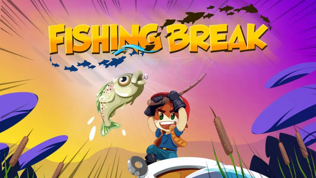 Fishing Break