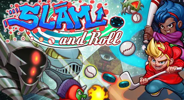 Slam and Roll