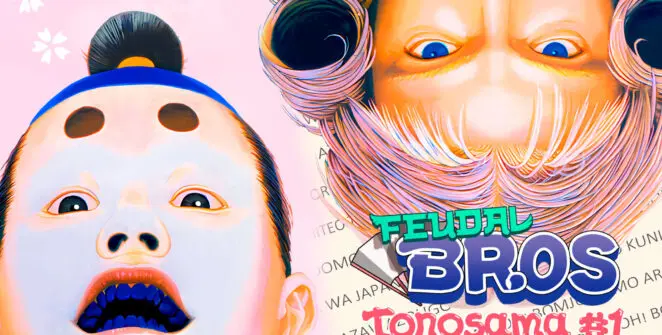 Feudal Bros - Tonosama #1