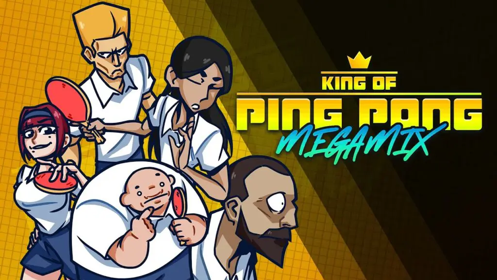 King of Ping Pong MEGAMIX