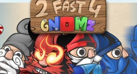2 Fast 4 Gnomz banner