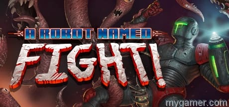 A Robot Named Fight banner