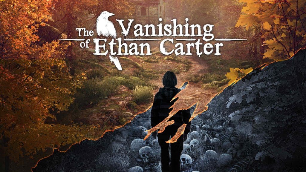 Vanishing of Ethan Carter Vanishing of Ethan Carter
