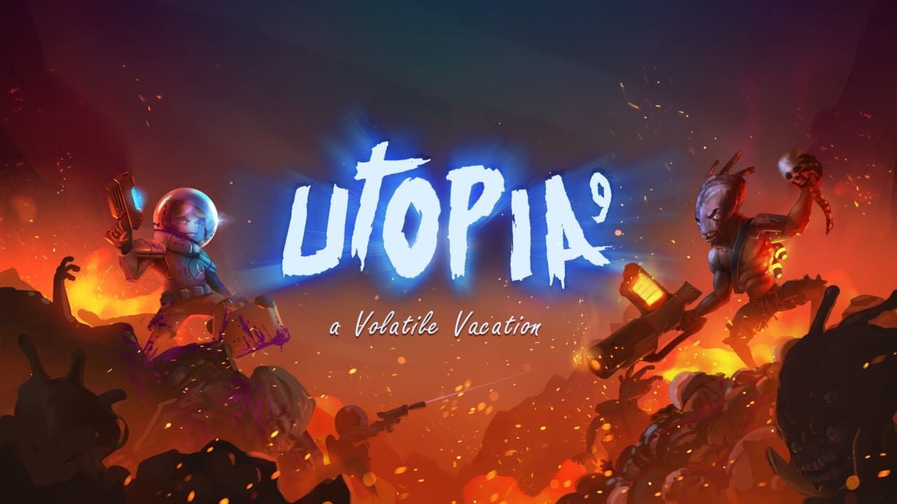 UTOPIA 9 A Volatile Vacation