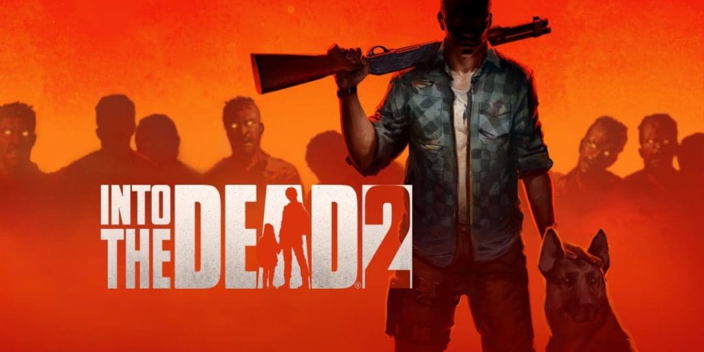 Into the Dead 2 Into the Dead 2