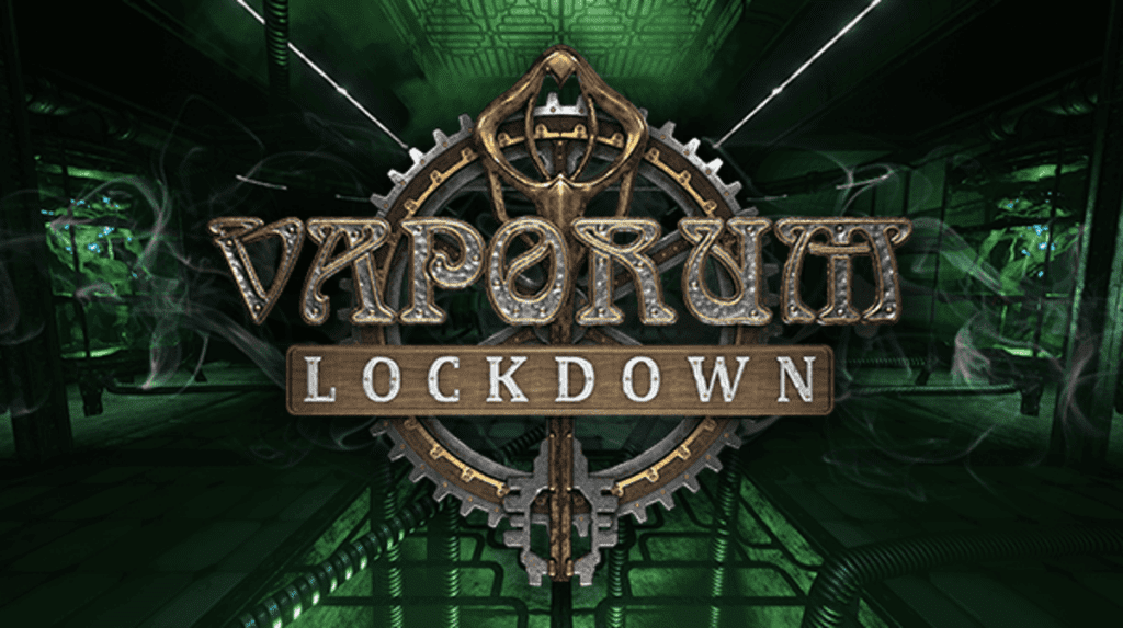 Vaporum Lockdown