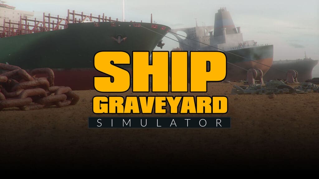 Ship Graveyard Simulator banner Ship Graveyard Simulator banner