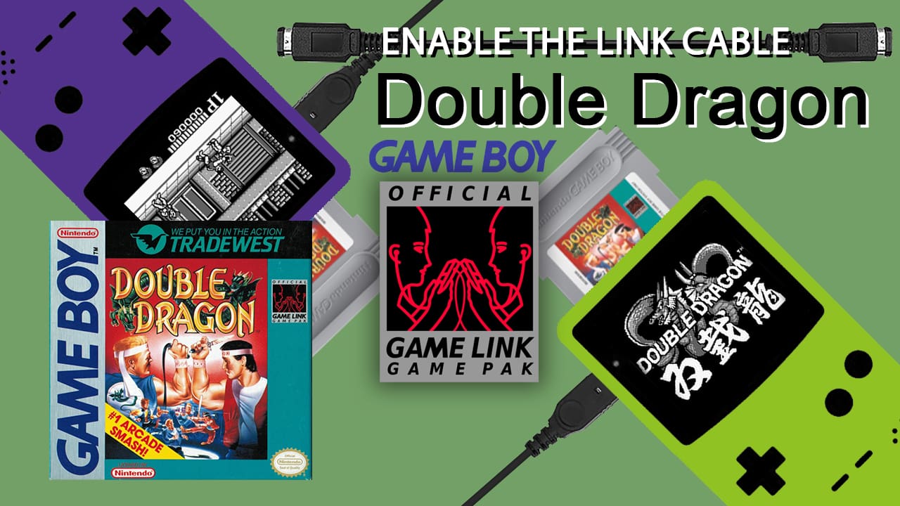 Enable Link Cable Double Dragon I