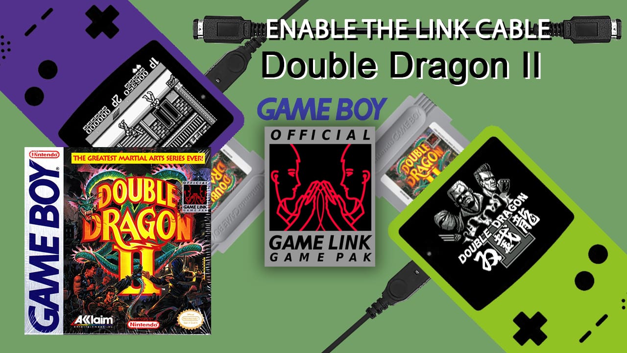 Enable Link Cable Double Dragon II