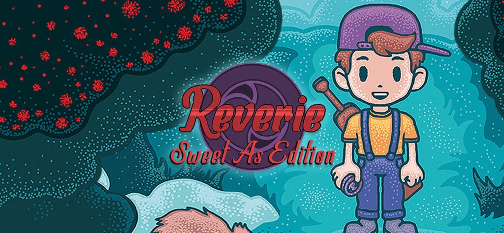 Reverie Sweet As Reverie Sweet As