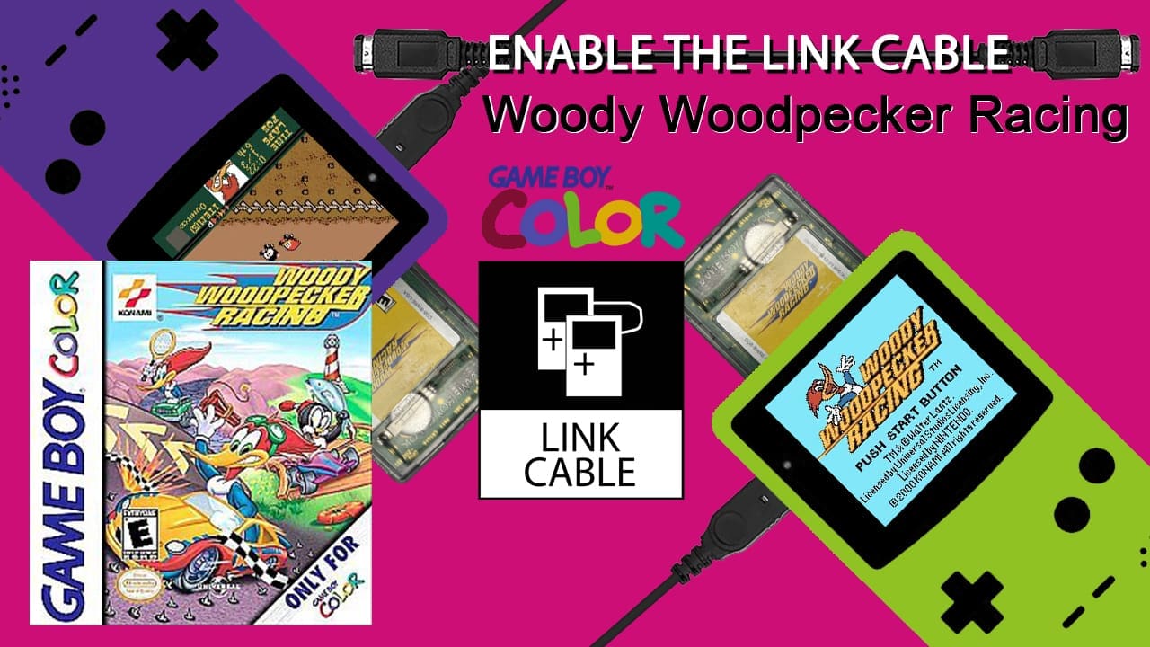 Enable The Link Cable Woody Woodpecker Racing