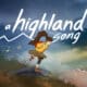 A Highland Song Review | MyGamer