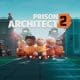 Prison Architect 2 Preview - MyGamer