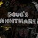 Doug’s Nightmare