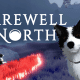 Farewell North