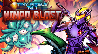 Tiny Pixels Vol. 1 - Ninpo Blast