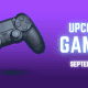 Upcoming Games September 2024 | MyGamer