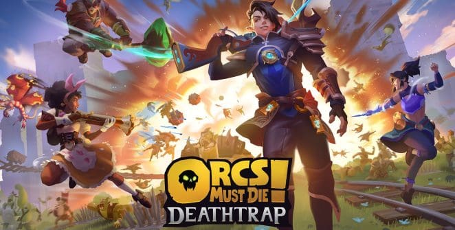Orcs Must Die! Deathtrap