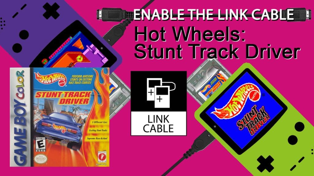 Enable the Link Cable - Hot Wheels Stunt Track Driver