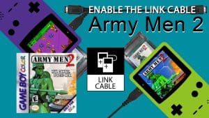 Enable The Link Cable Army Men 2 Army Men 2
