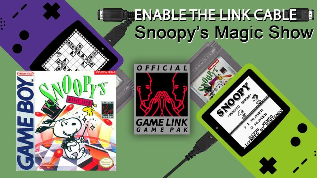 Enable The Link Cable Snoopys Magic Show Snoopys Magic Show