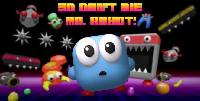 3D Don’t Die Mr. Robot