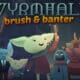 WYRMHALL: Brush and Banter