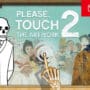 Please, Touch The Artwork 2
