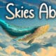Skies Above