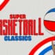 Super Basketball Classics