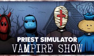 Priest Simulator Vampire Show