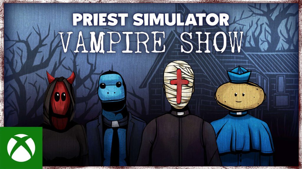 Priest Simulator Vampire Show Xbox