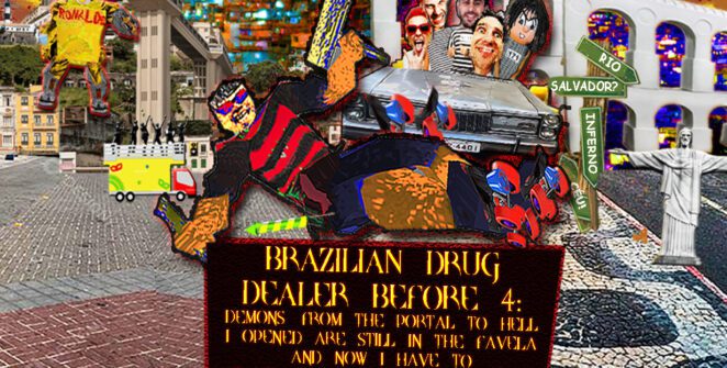 Brazilian Drug Dealer Before 4